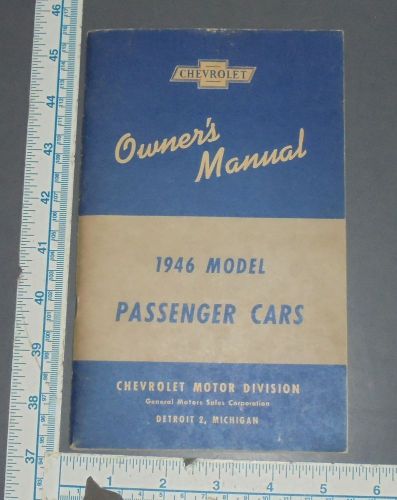 Vintage original chevrolet owner&#039;s manual 1946 model passenger cars