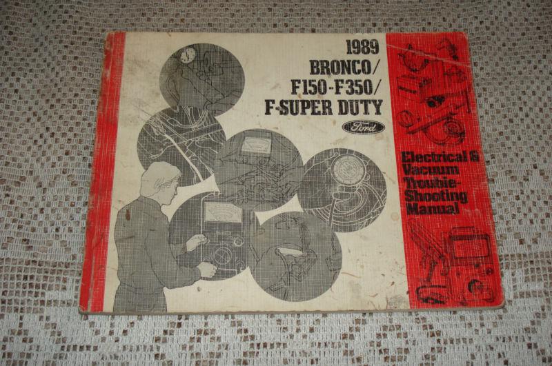 1989 ford truck bronco electrical and vacuum troubleshooting manual shop service