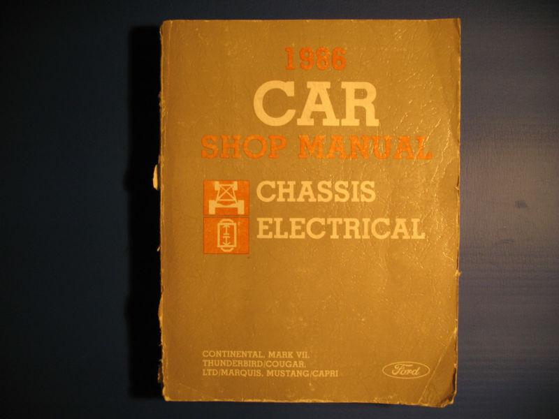 1986 ford shop manual chassis electrical mustang capri ltd mark cougar continen 