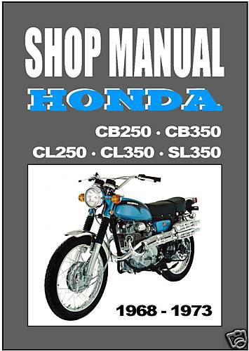 Honda workshop manual cl250 cl350 sl350 1968 1969 1970 1971 1972 1973 and 1974