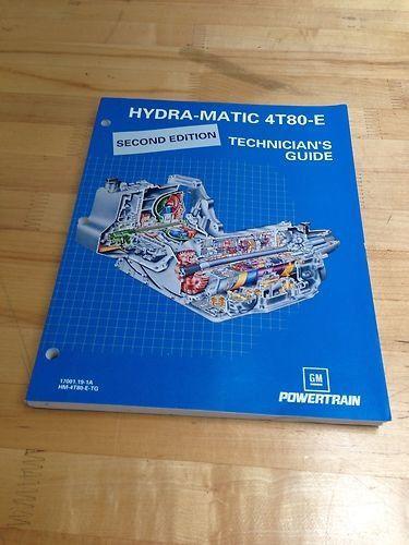 Gm transmission tech guide.   4t80e hydra-matic trasmission second edition