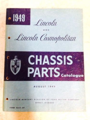 1949 lincoln &amp; lincoln cosmopolitan chassis parts catalogue - form 3642-49