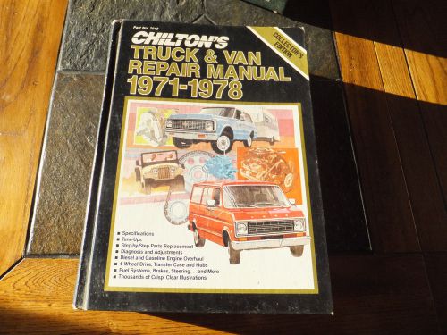 Chilton&#039;s truck &amp; van repair manual 1971-1978 collector&#039;s edition hardcover 7012