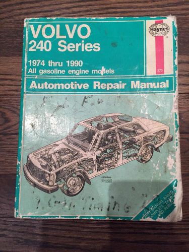 Haynes volvo 240 series shop manual 1974-90
