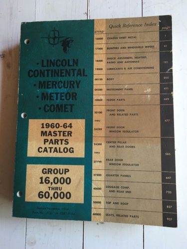 1960-64 lincoln continental mercury meteor, comet master parts catalog  original