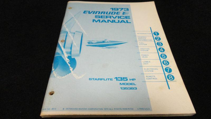 1973 service manual starflite 135hp #4911 evinrude outboard boat motor 