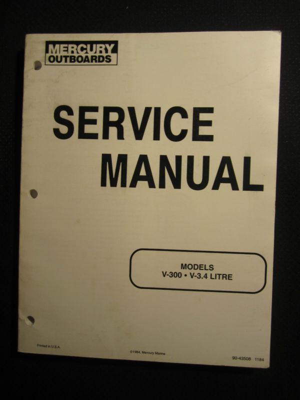 Mercury outboard service repair shop manual v-300 v-3.4l 1984