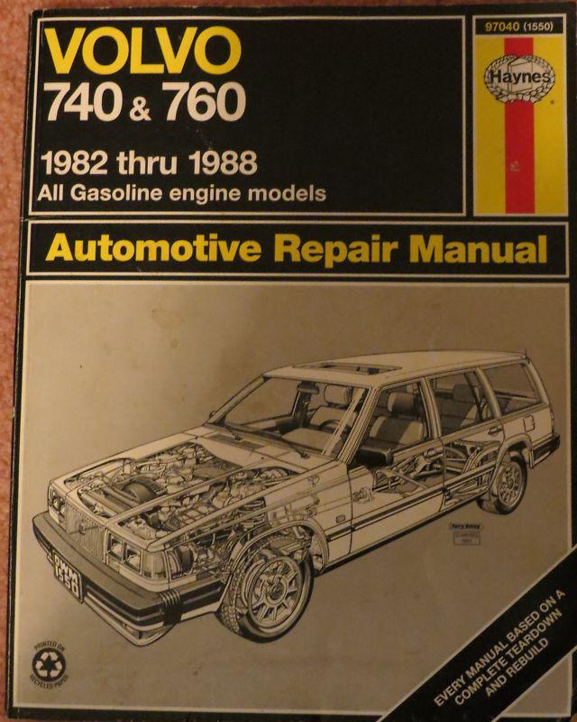 Haynes #97040 repair manual volvo 740 & 760 gasoline engine 1982-1988  