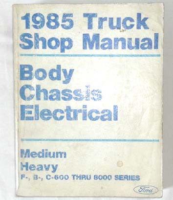 1985 ford truck shop repair manual 600 - 8000 series 