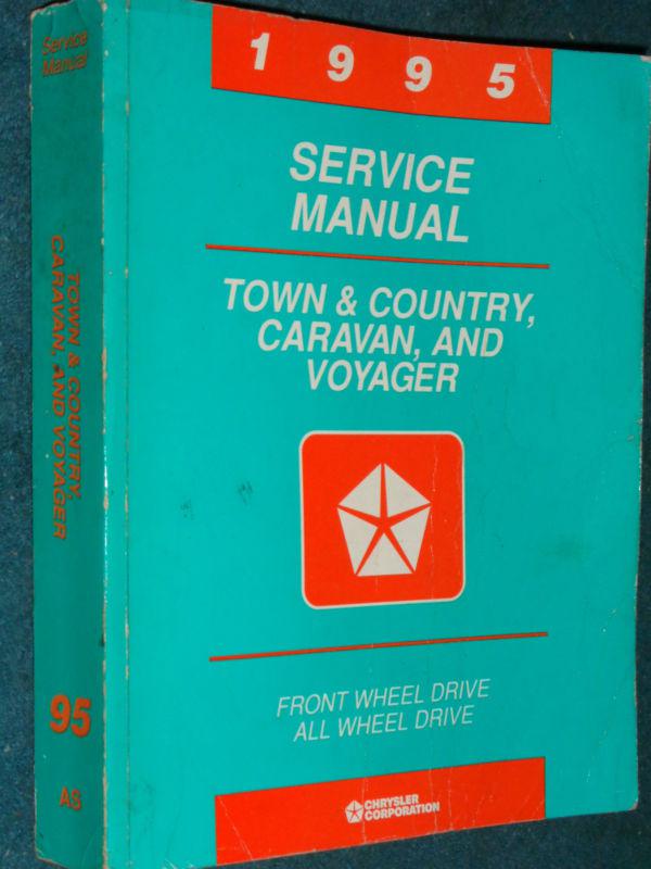 1995 dodge caravan / plymouth voyager / chrysler town & country shop manual orig