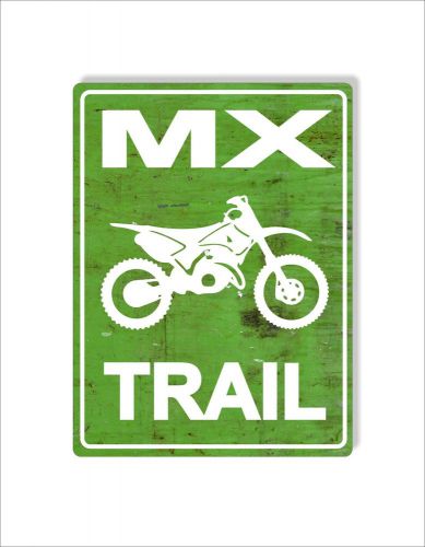 Dirt bike mx trail motocross metal sign 9x12 pit bike garage path ride sweet