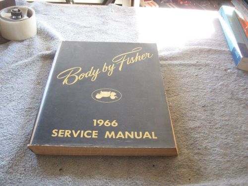 1966 body by fisher service manual