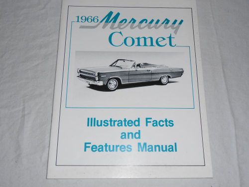 1966 mercury comet illustrated facts &amp; features manual