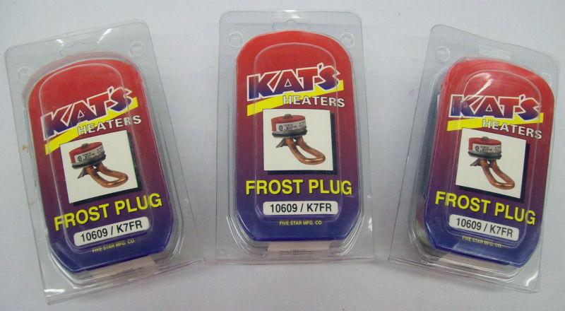 Kat's #10609/k7fr 3 for $49.99 frost plug