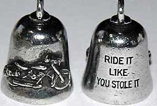 Ride it like u stole it / motorcycle gremlin ride bell 