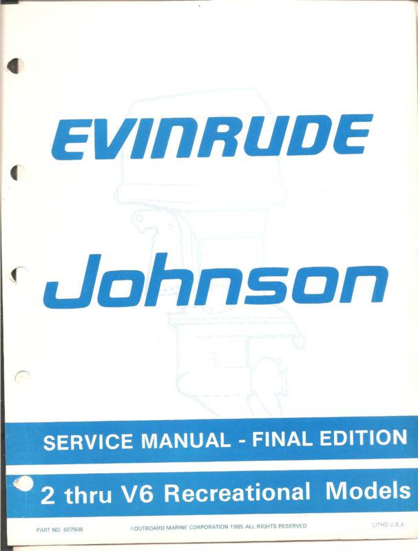 1986 evinrude johnson service manual 2 thru v-6 recreational models - pn 507508