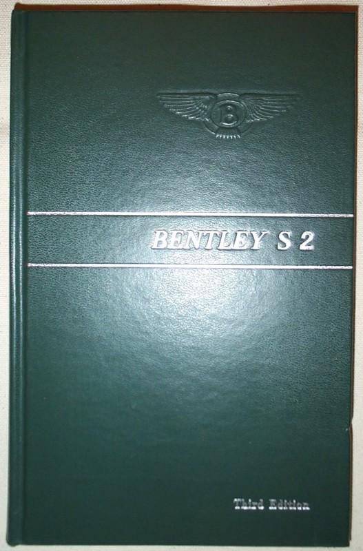 Original the handbook of the bentley s2, third edition 1959-62