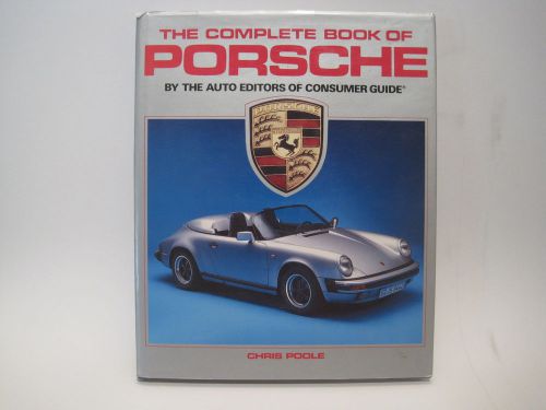 &#034; the complete book of porsche &#034; by chris poole