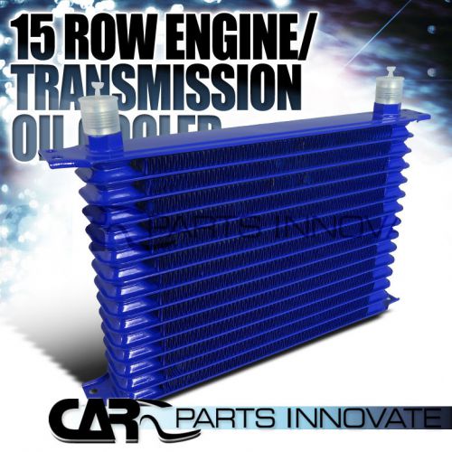 15 row 10an blue aluminum car truck engine/transmission racing oil cooler