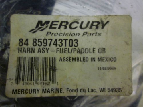 Mercury # 84-859743t03 harness assembly fuel-paddle out board