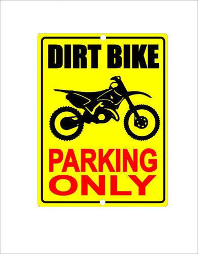 Motocross dirt bike parking only yellow sign mx yamaha suzuki ktm metal 9x12