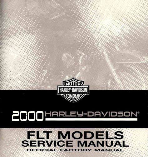 2000 harley-davidson flt models service manual -fltr-flht-flhr-flhtcui