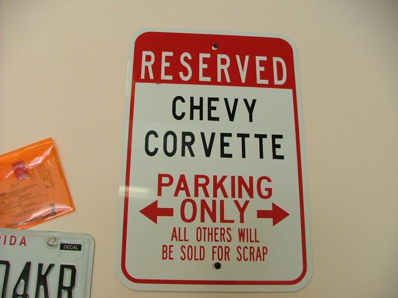1953-2013 corvette no parking sign heavy metal predrilled holes 12"x18"
