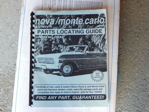 Nova chevy ii and monte carlo parts source, club information, etc book 102 pages