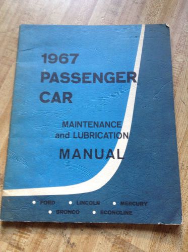 Original 1967 ford passenger car maintenance and lubrication manual econoline