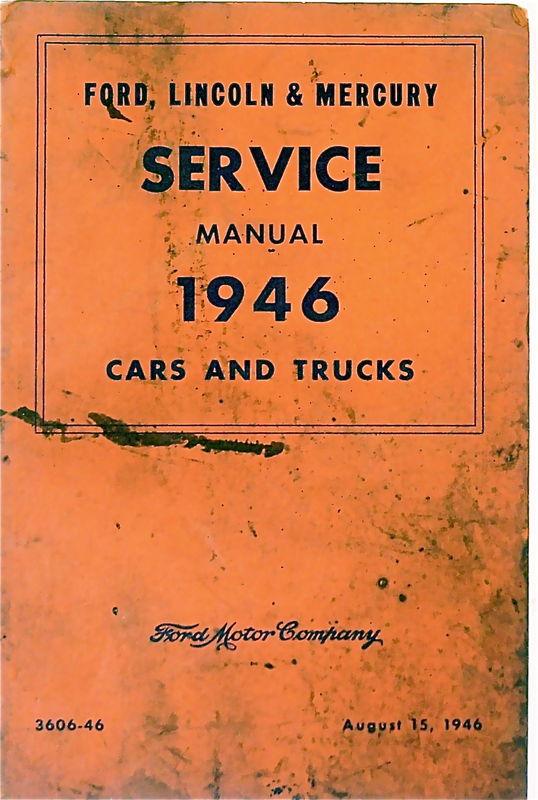 1946 ford, lincoln & mercury service manual cars and trucks original fomoco book