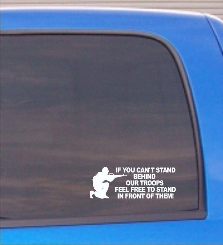 Stand behind our troops car truck military soldier army vinyl decal sticker 