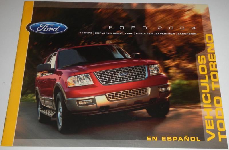 2004 ford suv vehiculos todo toreno brochure spanish en espanol escape explorer