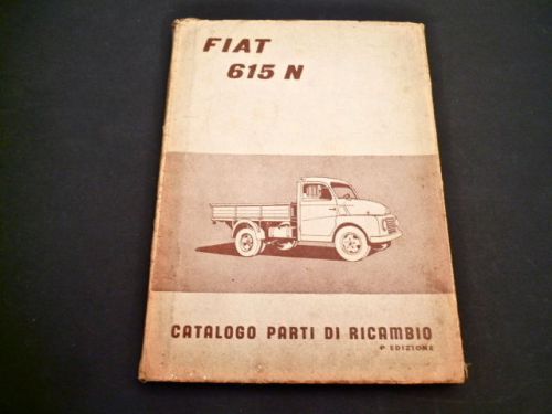 Fiat 615 n light truck 1955 factory issued technical parts manual