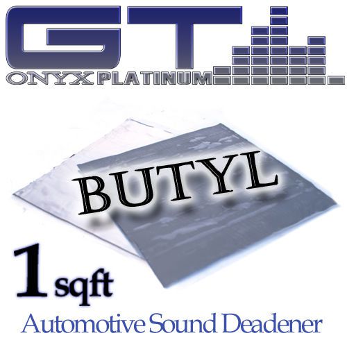 New 1 sqft gtmat onyx platinum real butyl automotive sound insulation deadener