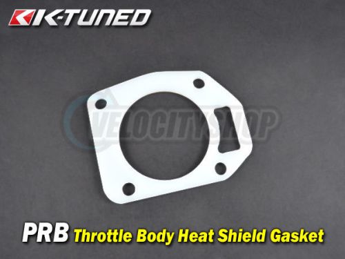 K-tuned throttle body heat shield gasket prb 02-04 rsx