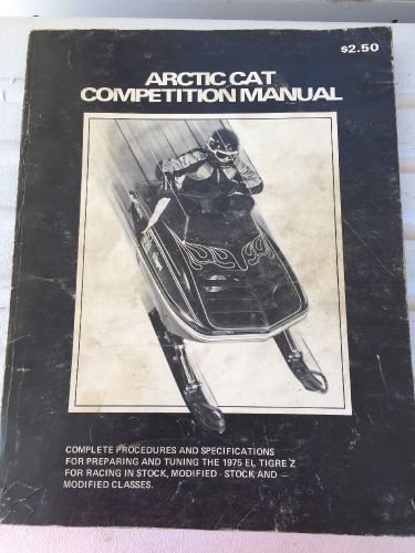 Arctic cat competition manual 1975 el tigre z tuning procedures for racing.