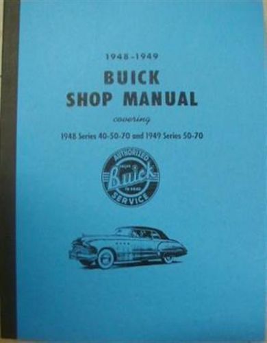 1948 1949 buick special super roadmaster shop service repair manual 40 50 70 ser