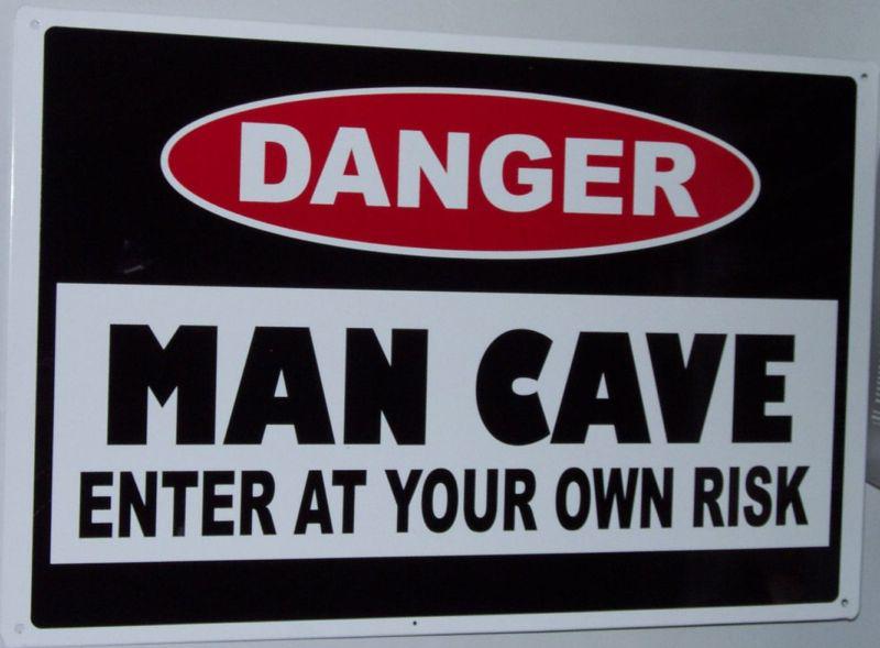 Danger man cave enter at your own risk 17 x 11 tin sign 