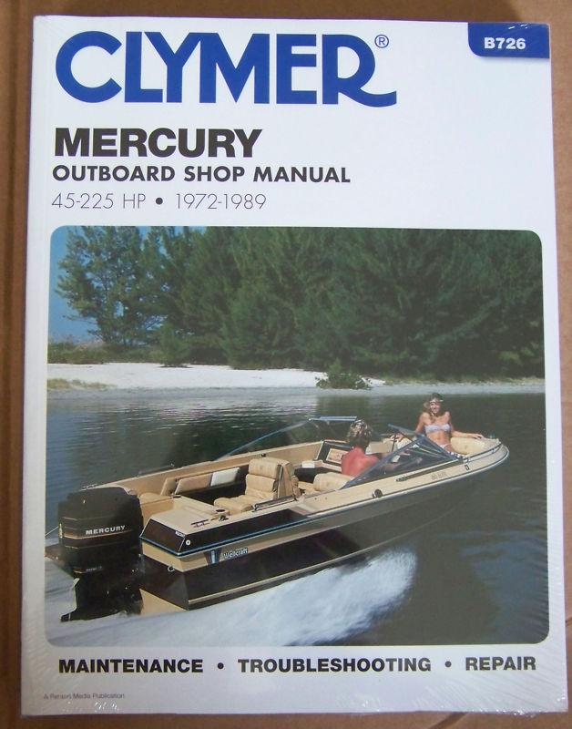 Clymer mercury 45-225 hp 1972-1989 outboard repair shop manual