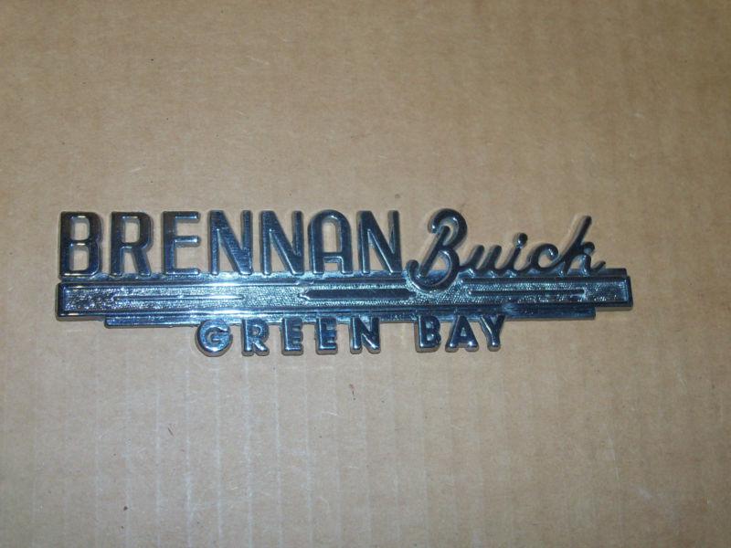 Car dealer metal script emblem -- brennan buick -- green bay, wi