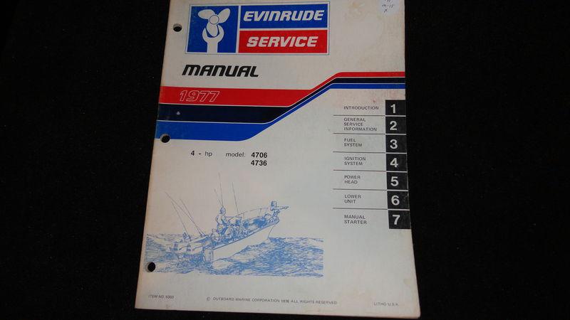 Evinrude outboard boat motor service manual 1977 4hp model 4706, 4736