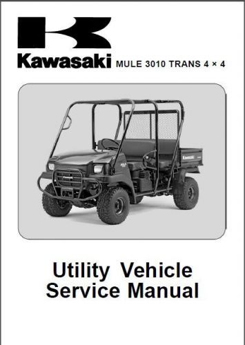 Kawasaki mule 3010 trans 4x4 service repair workshop manual cd - kaf620j/k