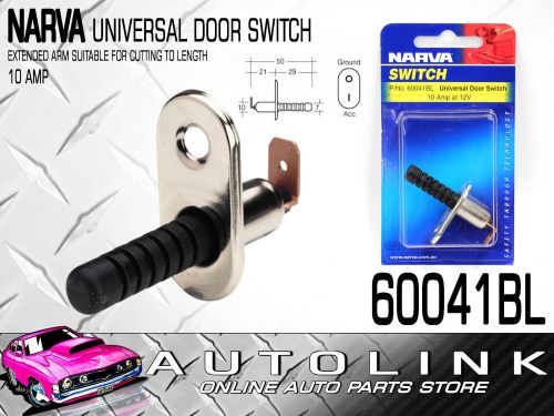 Narva universal door switch extended arm 10 amp 12 volt , mount hole 9.5mm dia