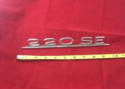 Oem genuine classic mercedes &#034;220 se&#034; emblem badge trunk chrome