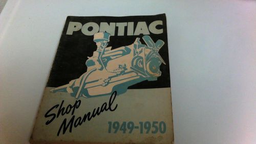 1949 -1950  pontiac shop manual factory original