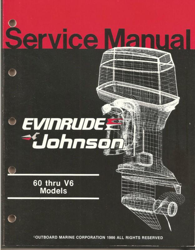 1986 evinrude johnson service manual - pn 507547 - 60 thru v6 models - nice