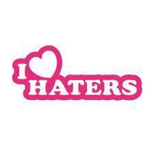 I love haters - jdm decal vinyl sticker! many colors!!