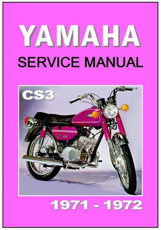 Yamaha workshop manual cs3 cs3b cs3e 1971 & 1972 service maintenance & repair