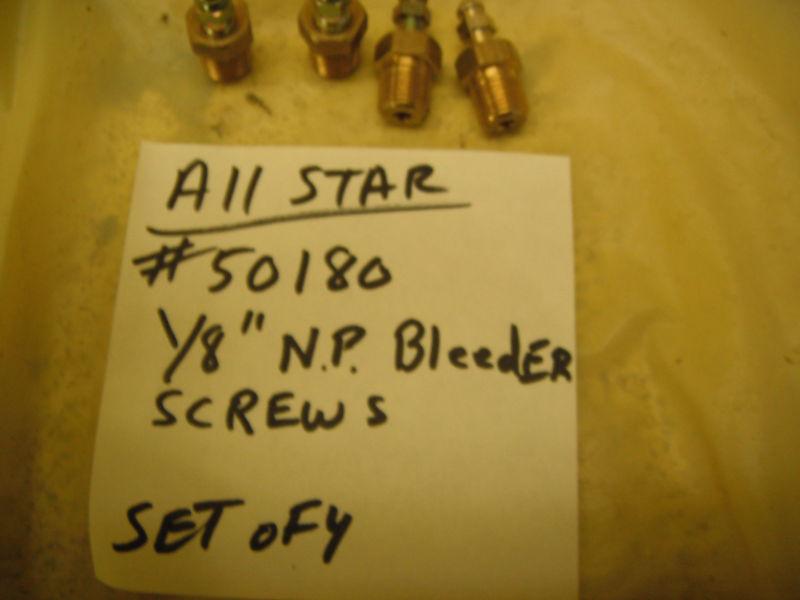 4 all star # 50180 1/8"  bleeder screw kits