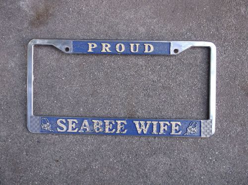 Proud seabee wife license plate metal frame